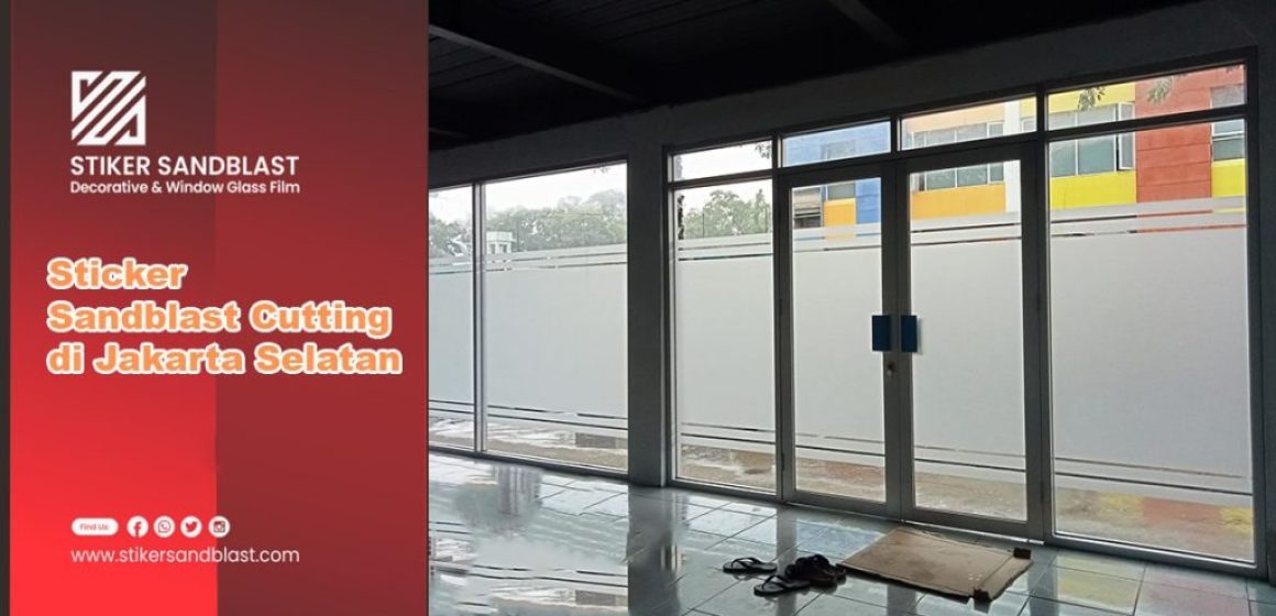 sticker sandblast cutting jakarta selatan